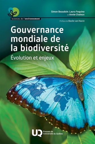Gouvernance mondiale de la biodiversité. Évolution et enjeux