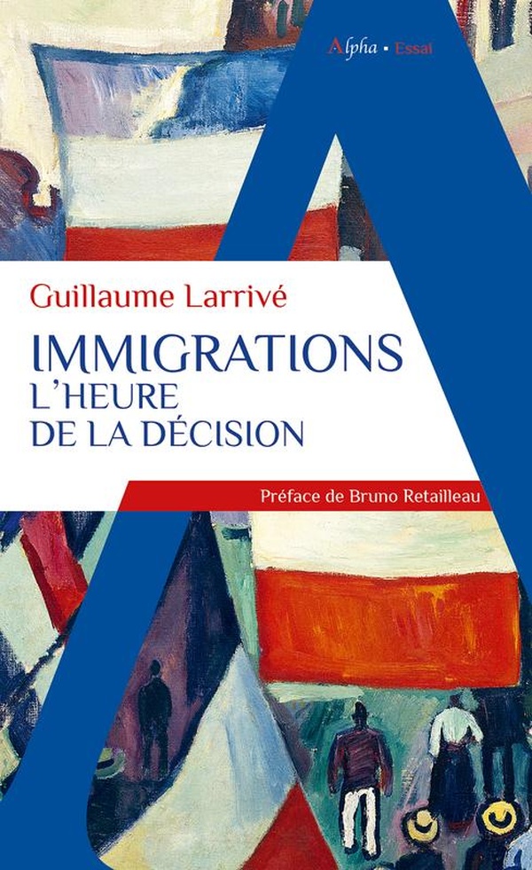 Immigrations. L'heure des décisions