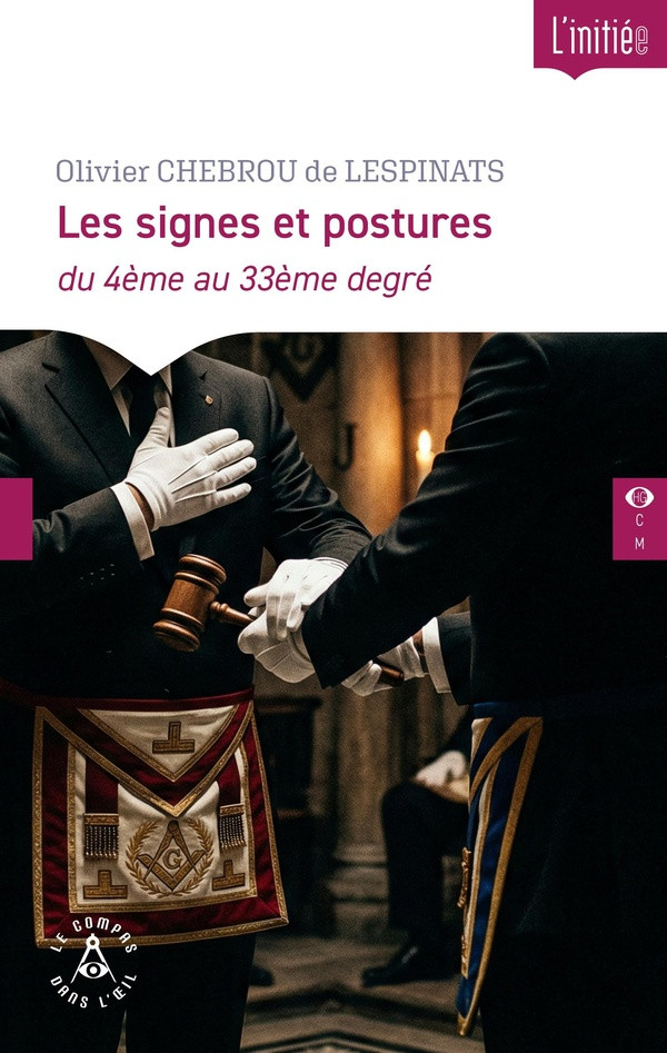Les signes et les postures du 4e au 33e dégré