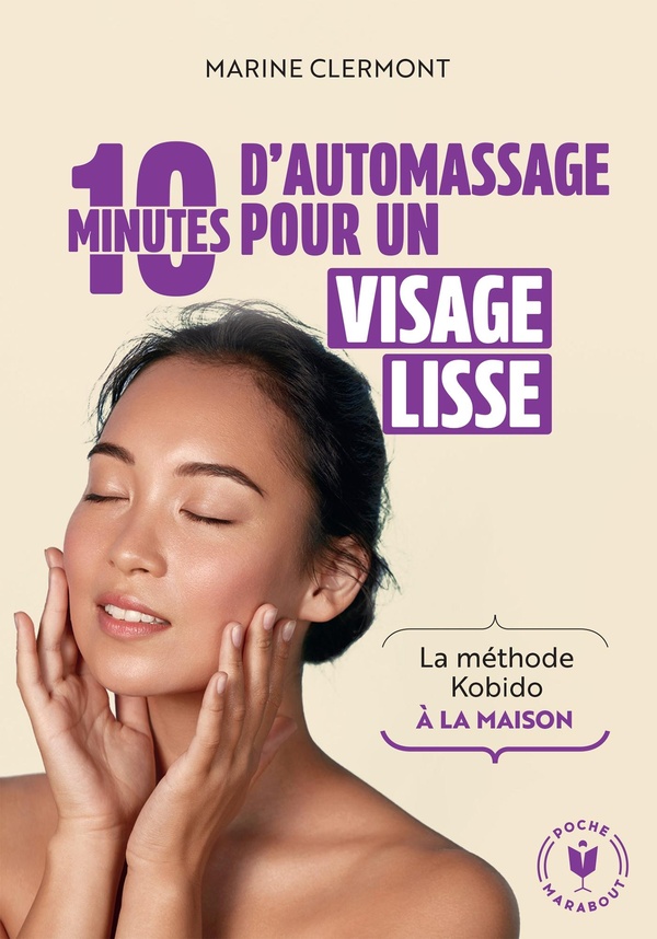 10 minutes par jour pour un visage lissé grâce au Kobido