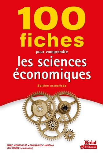 100 fiches pour comprendre les sciences économiques