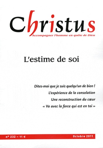 Christus N° 232, Octobre 2011 : L'estime de soi