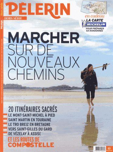 Pèlerin Hors série : Marcher sur de nouveaux chemins