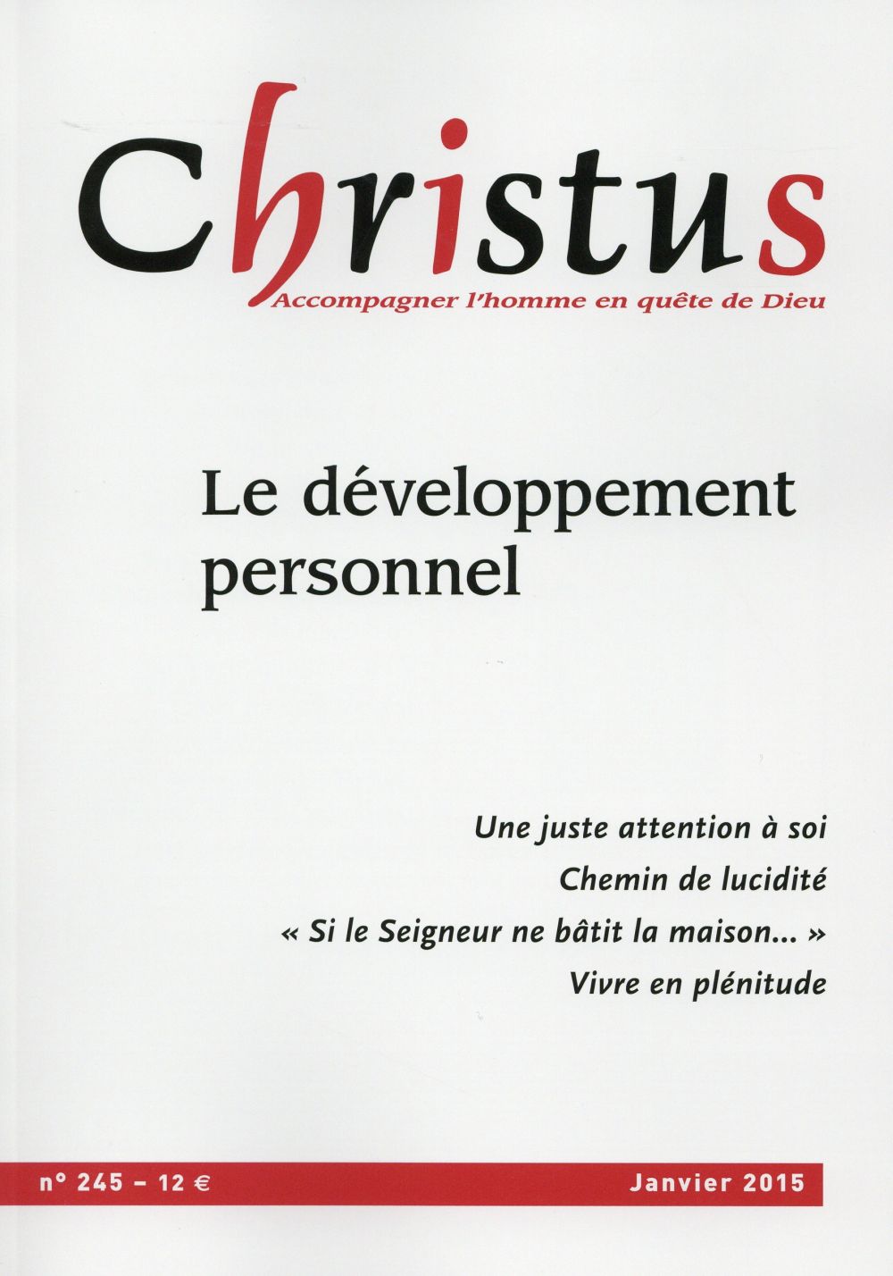 Christus N° 245, janvier 2015 : Le developpement personnel