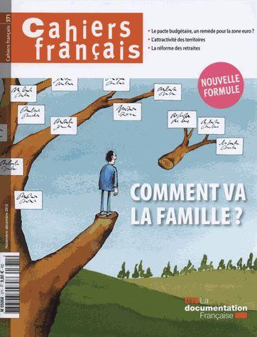 Cahiers français N° 371, Novembre-décembre 2012 : Comment va la famille ?