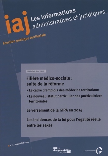 Les informations administratives et juridiques N° 09-2014 : Filière médico-sociale : suite de la réf