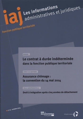 Les informations administratives et juridiques N° 10-2014 : Le contrat à durée indéterminée dans la
