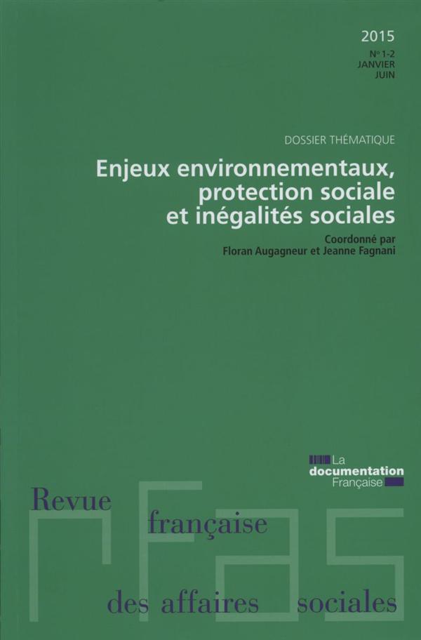 Revue française des Affaires sociales N° 1-2 : Enjeux environnementaux, protection sociale et inégal