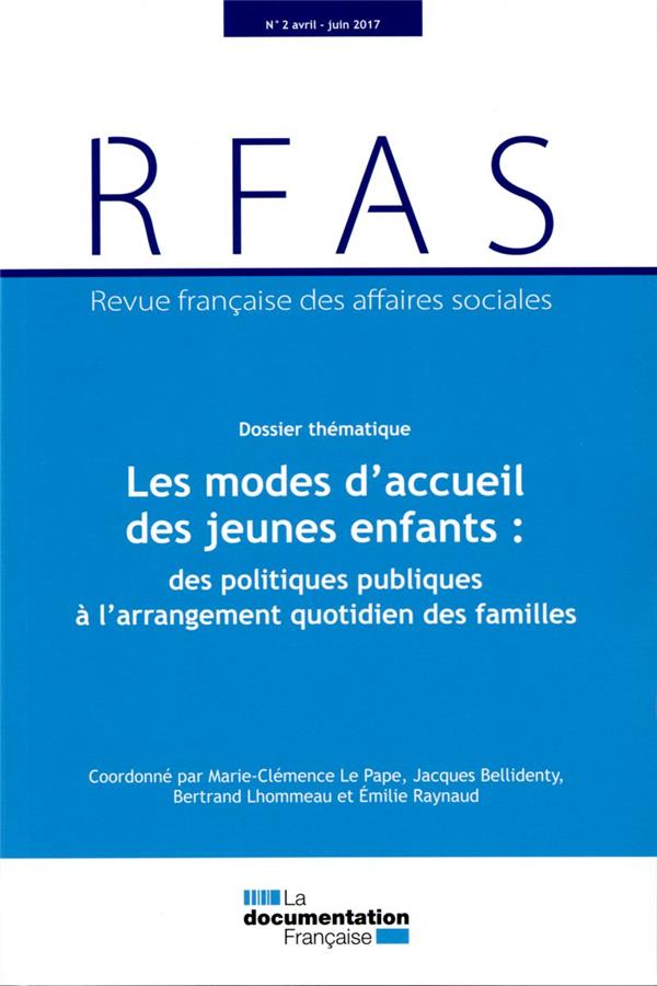 Revue française des Affaires sociales : Les modes d'accueil des jeunes enfants : des politiques publ