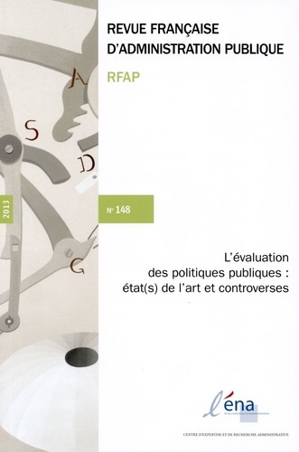 Revue française d'administration publique N° 148 : L'évaluation des politiques publiques : état de l