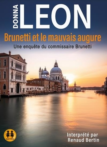 Brunetti et le mauvais augure. 1 CD audio MP3