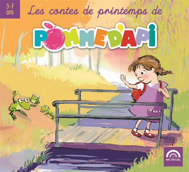Les contes de printemps de Pomme d'Api. 1 CD audio