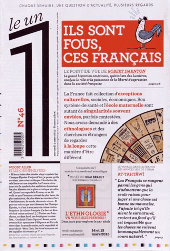 Le 1 N° 46, mercredi 4 mars 2015 : Ils sont fous, ces Français