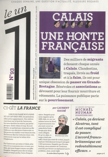 Le 1 N° 93, février 2016 : Calais, une honte française