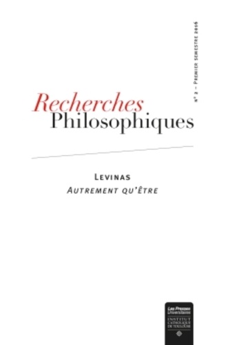 Recherches philosophiques N° 2, premier semestre 2016 : Levinas. Autrement qu'être