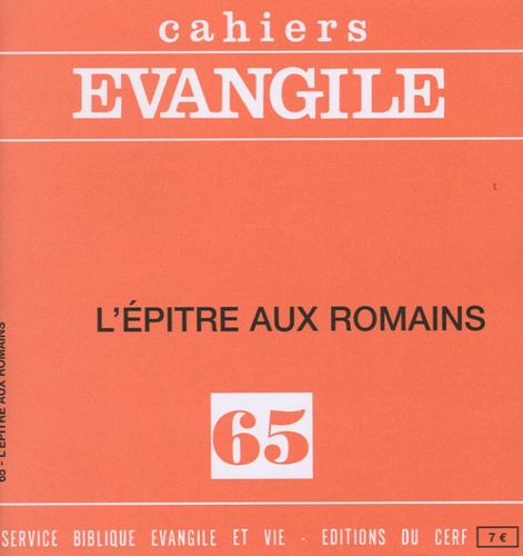 Cahiers Evangile N° 65 : L'épître aux romains