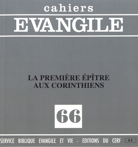 Cahiers Evangile N° 66 : La première épître aux Corinthiens