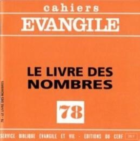 Cahiers Evangile N° 78 : Le Livre des Nombres