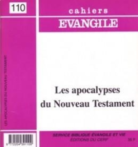 Cahiers Evangile N° 110 : Les Apocalypses du Nouveau Testament