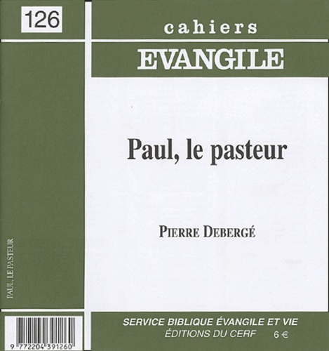 Cahiers Evangile N° 126 : Paul, le pasteur