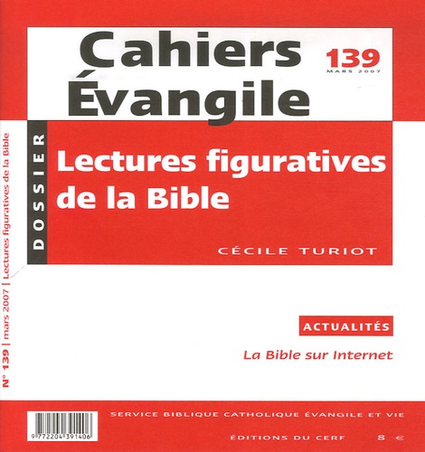 Cahiers Evangile N° 139, Mars 2007 : Lectures figuratives de la Bible