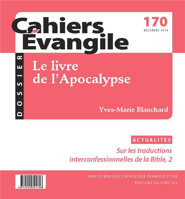 Cahiers Evangile N° 170, décembre 2014 : Le livre de l'Apocalypse