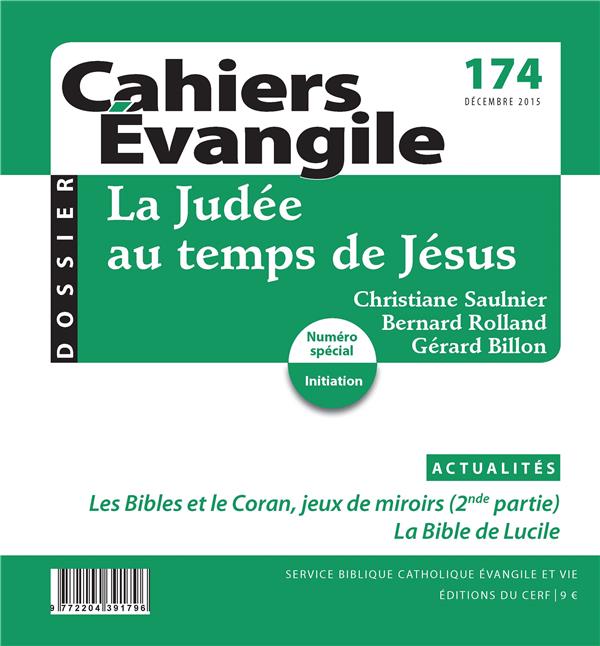 Cahiers Evangile N° 174, décembre 2015 : La Judée au temps de Jésus