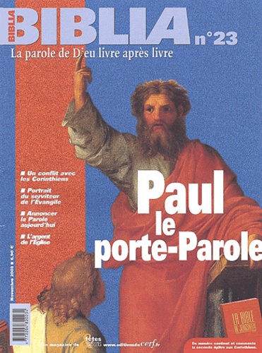Biblia N° 23 Novembre 2003 : Paul, le porte-parole