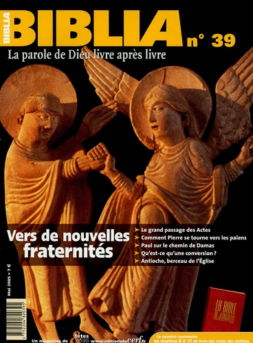 Biblia N° 39, Mai 2005 : Vers de nouvelles fraternités