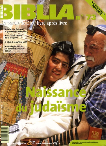 Biblia N° 73, Novembre 2008 : Naissance du judaïsme