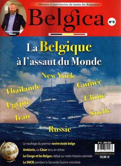 Belgica N° 6, juin 2024 : La Belgique à l'assaut du monde