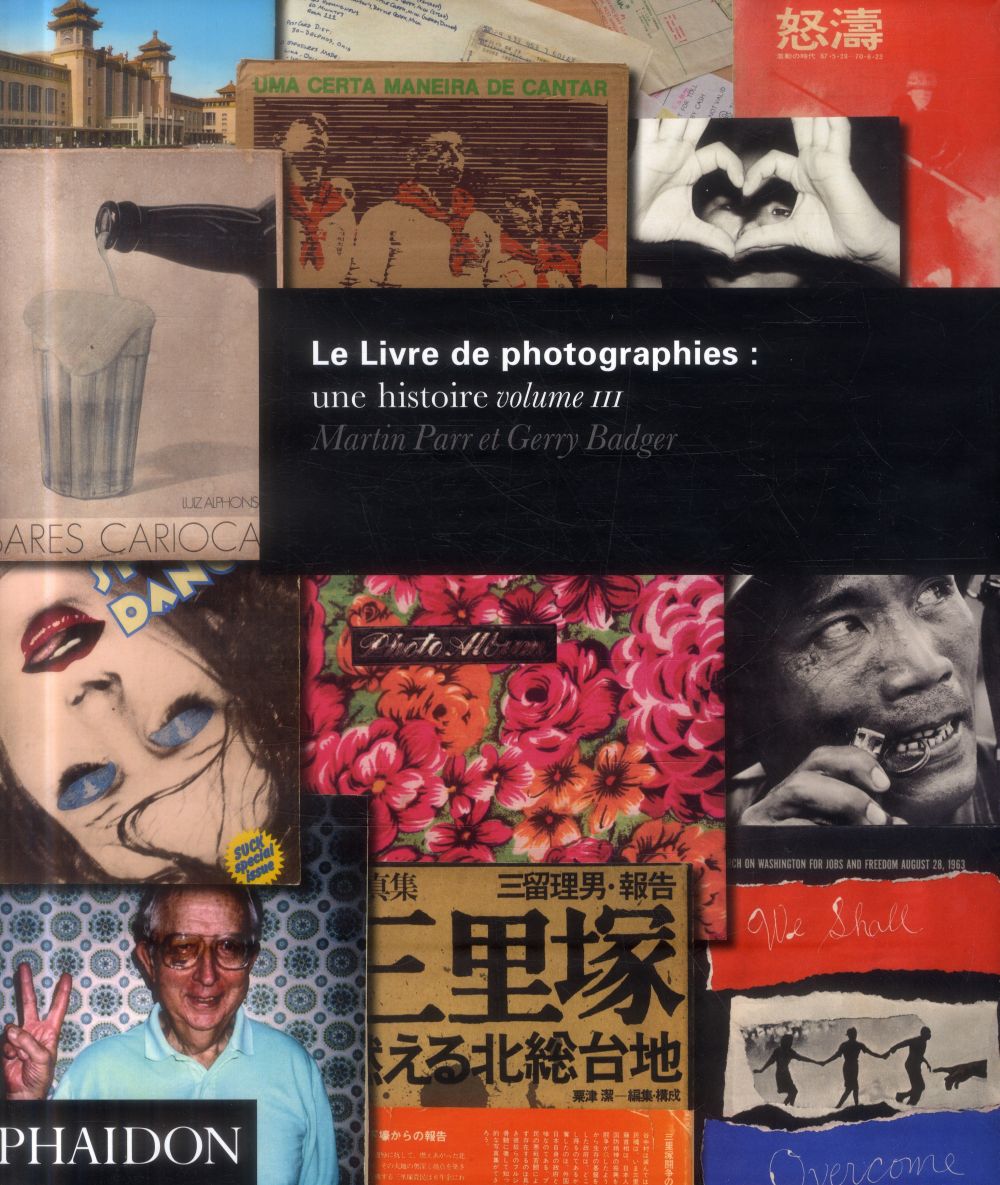 Le Livre de photographies : une histoire. Volume 3