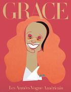 Grace. Les années Vogue américain