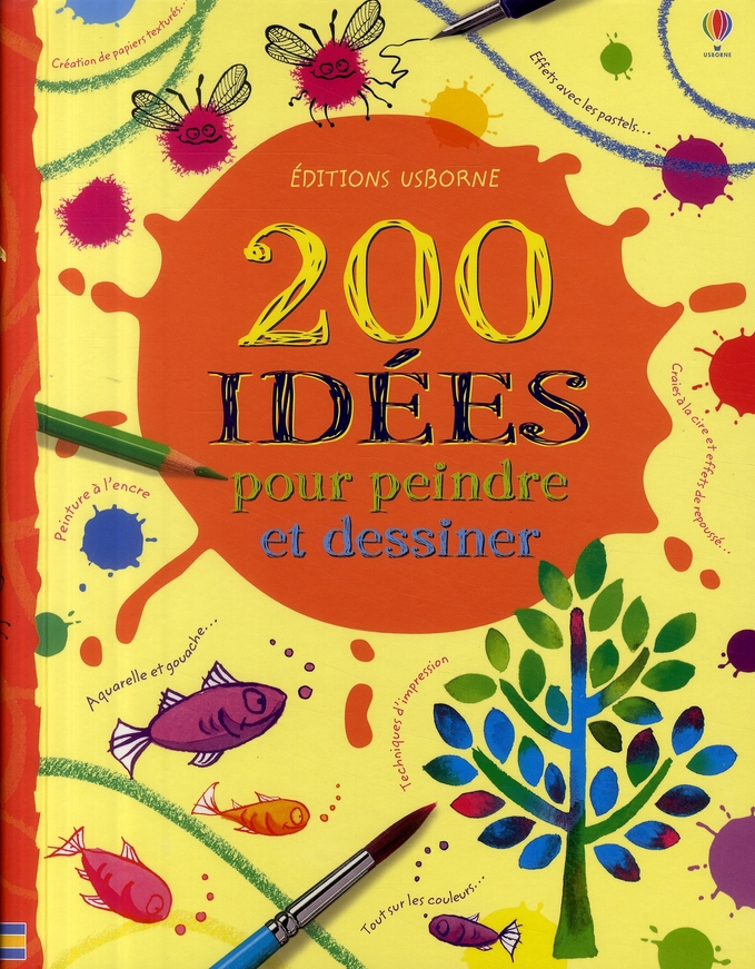 200 idées pour peindre et dessiner