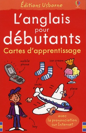L'ANGLAIS POUR DEBUTANTS - CARTES D'APPRENTISSAGE