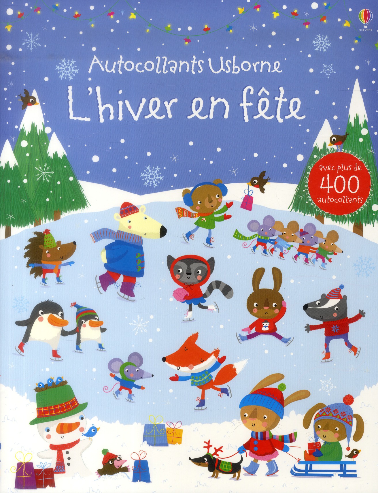 L'hiver en fête. Avec plus de 400 autocollants
