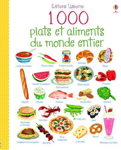 1000 plats et aliments du monde entier