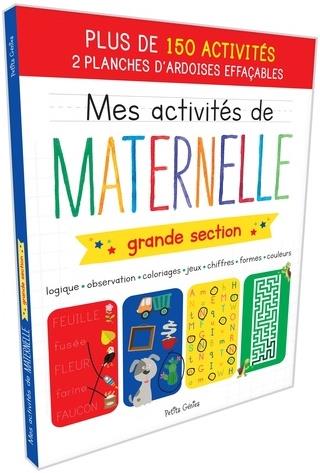 Mes activités de maternelle grande section . 150 activités 2 planches d'ardoises effaçables, Editi