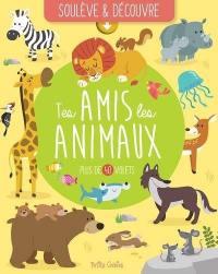 Tes amis les animaux. Plus de 40 volets