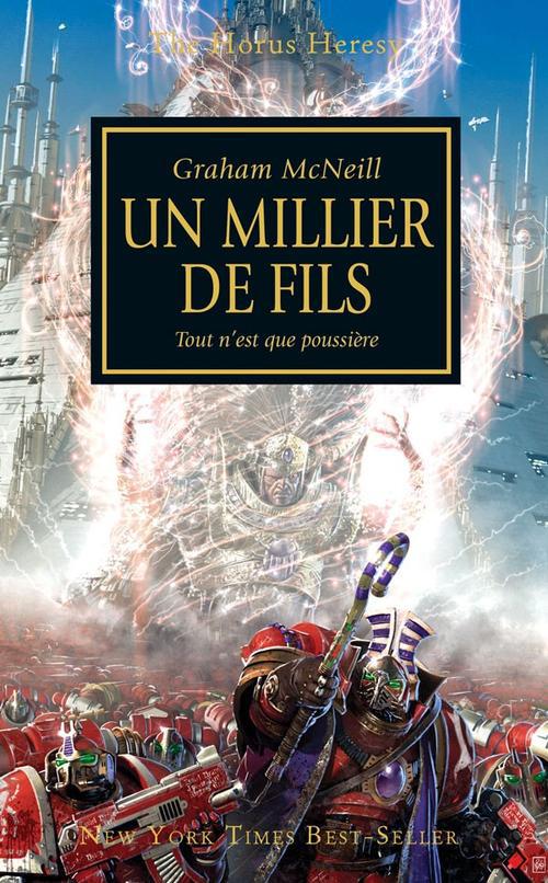 THE HORUS HERESY T12 : UN MILLIER DE FILS