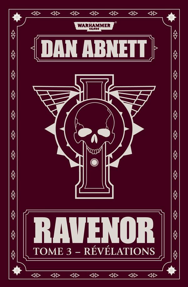 Ravenor Tome 3 : Révélations