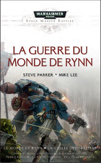 Space Marine Battles : La Guerre du Monde de Rynn. Le Monde de Rynn - La Vallée des Traîtres