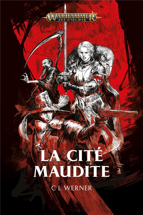 Warhammer. Age of Sigmar : La cite Maudite