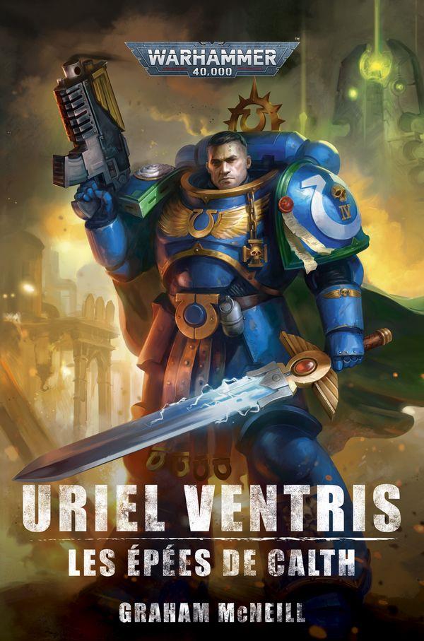 Uriel Ventris : Les Epées de Calth