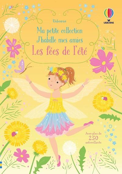 Les fées de l'été. Avec plus de 250 autocollants