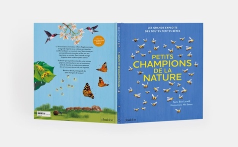 Petits champions de la nature. Les grands exploits des toutes petites bêtes