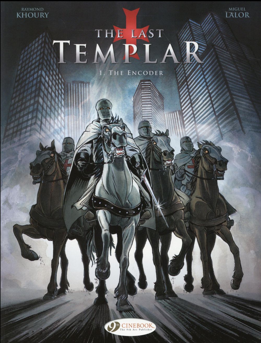 THE LAST TEMPLAR - TOME 1 THE ENCODER