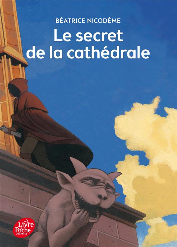 Le secret de la cathédrale. Tome 1