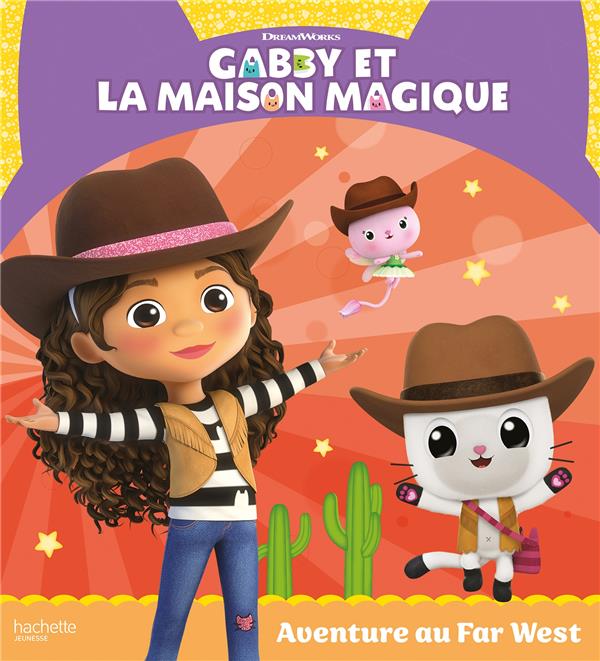 Gabby et la maison magique : Aventure au Far West
