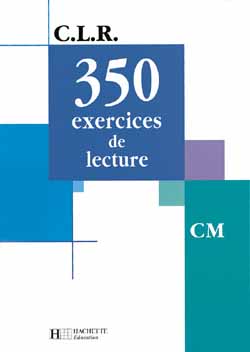 350 exercices de lecture CM